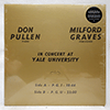 DON PULLEN & MILFORD GRAVES: IN CONCERT AT YALE UNIVERSITY