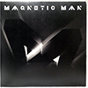MAGNETIC MAN: SAME