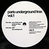 PARIS UNDERGROUND TRAX: VOL. 1