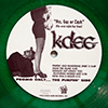 K-DEE: ASS, GAS OR CASH (NO ONE RIDES FOR FREE) / PROMO