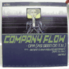 COMPANY FLOW / CANNIBAL OX: DPA (AS SEEN ON T.V.) / IRON GALAXY / STRAIGHT OFF THE D.I.C.