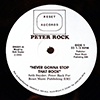 PETER ROCK: NEVER GONNA STOP THAT ROCK