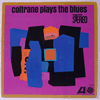 JOHN COLTRANE: PLAYS THE BLUES