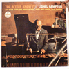 LIONEL HAMPTON: YOU BETTER KNOW IT!!! / STEREO
