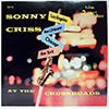 SONNY CRISS: AT THE CROSSROADS
