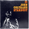 JOHN COLTRANE: STARDUST