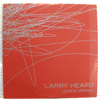 LARRY HEARD: LOVE'S ARRIVAL