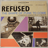 REFUSED: THE SHAPE OF PUNK TO COME