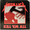 METALLICA: KILL 'EM ALL