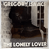 GREGORY ISAACS: THE LONELY LOVER