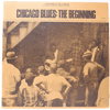 VARIOUS: CHICAGO BLUES: THE BEGINNING