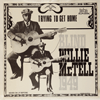 BLIND WILLIE MCTELL: BLIND WILLIE MCTELL 1949, TRYING TO GET HOME