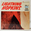 LIGHTNING HOPKINS: BLUES-FOLK VOLUME 3