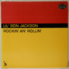 LIL' SON JACKSON: ROCKIN' AN' ROLLIN'