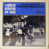 VARIOUS: I HAVE TO PAINT MY FACE - A RANDOM COLLECTION OF MISSISSIPPI DELTA BLUES
