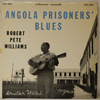 ROBERT PETE WILLIAMS / VARIOUS: ANGOLA PRISONER'S BLUES