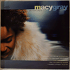 MACY GRAY: ON HOW LIFE IS