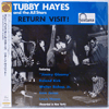 TUBBY HAYES: RETURN VISIT