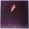 JULEE CRUISE: FLOATING INTO THE NIGHT