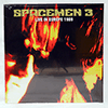 SPACEMEN 3: LIVE IN EUROPE 1989