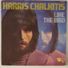 HARRIS CHALKITIS: LIKE THE BIRD / TIME IS OVER