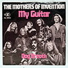MOTHERS OF INVENTION: MY GUITAR / DOG BREATH