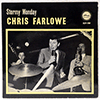 CHRIS FARLOWE: STORMY MONDAY