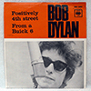 BOB DYLAN: POSITIVELY 4TH STREET / FROM A BUICK 6