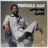MARVIN GAYE: TROUBLE MAN