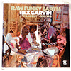 REX GARVIN & THE MIGHTY CRAVERS: RAW FUNKY EARTH