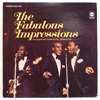 IMPRESSIONS: THE FABULOUS IMPRESSIONS / STEREO