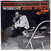 HANK MOBLEY: WORKOUT